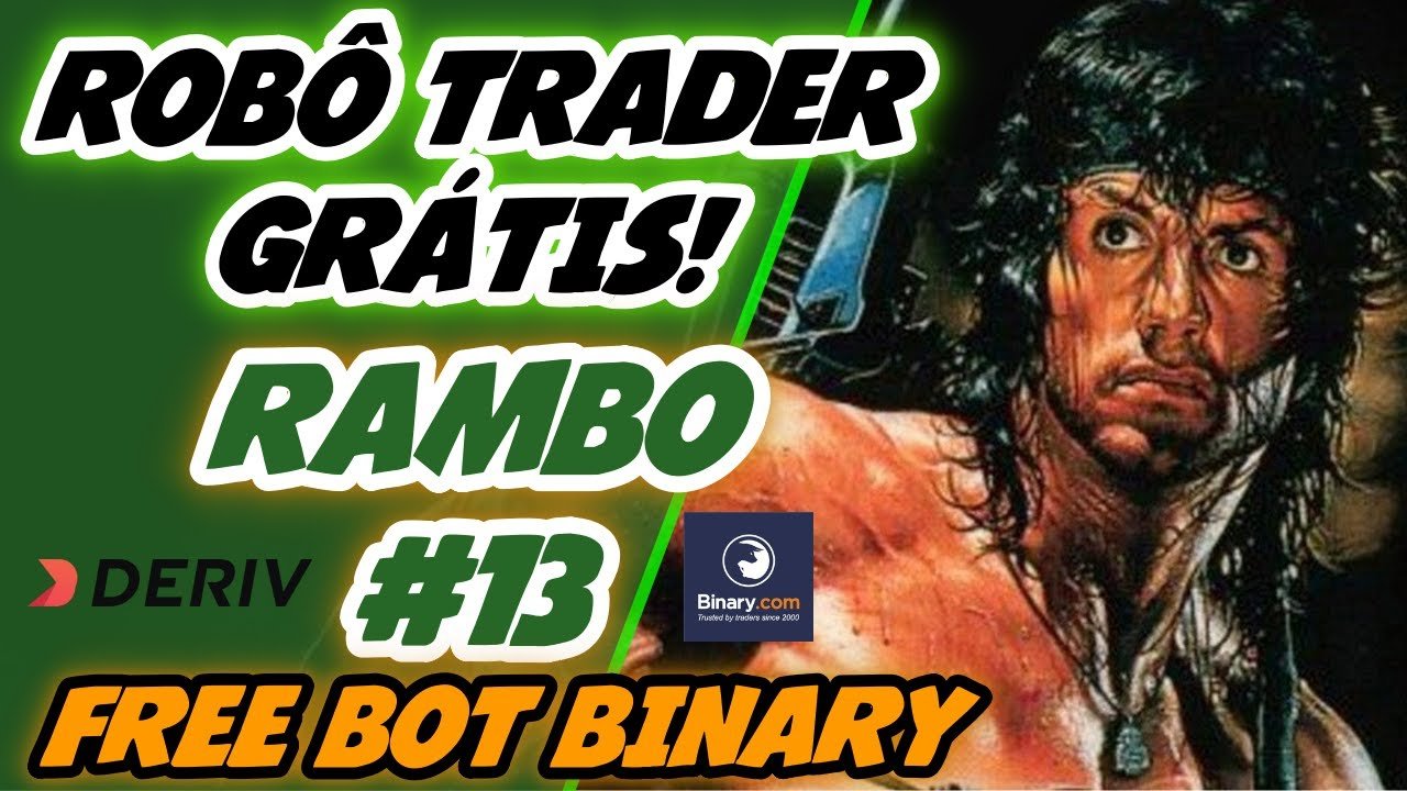 ✅ DOWNLOAD ROBÔ TRADER GRÁTIS – FREE BOT BINARY.COM DERIV RISE AND FALL RAMBO #13 – TRADER BOTS CLUB