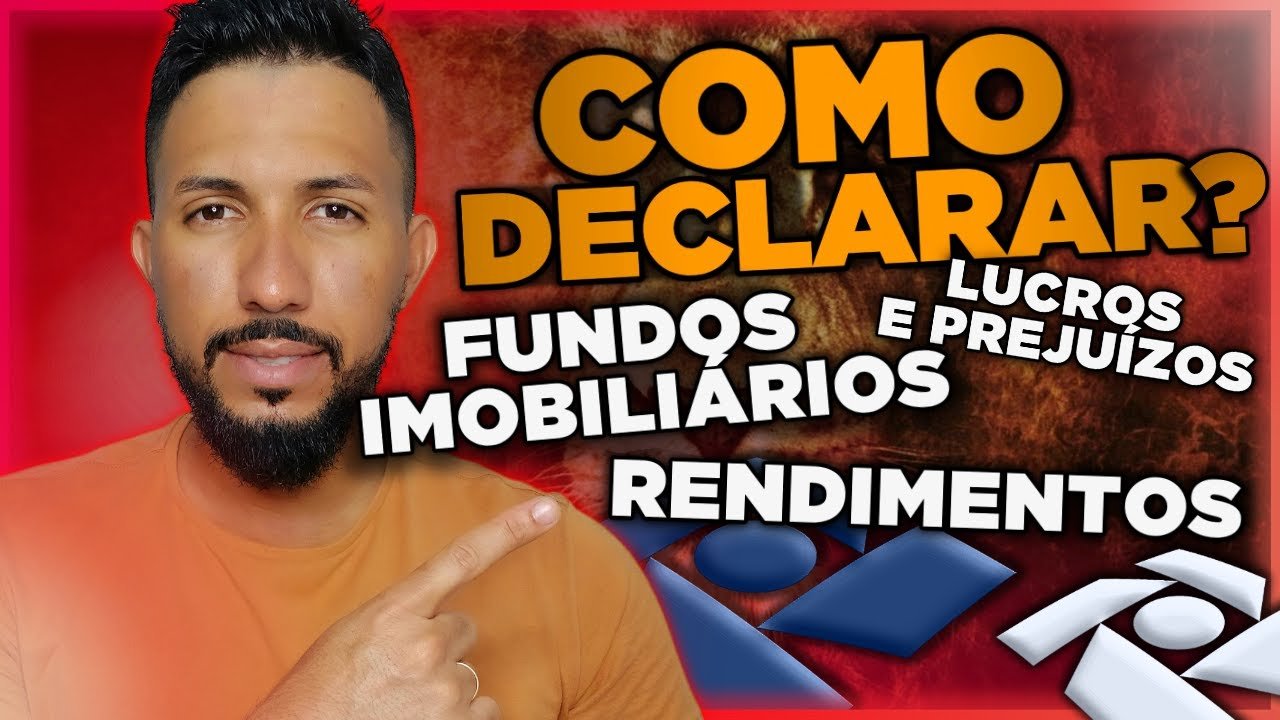 COMO DECLARAR FUNDOS IMOBILIARIOS, RENDIMENTOS, LUCROS E PREJUÍZOS EM VENDAS? | PASSO A PASSO FÁCIL.