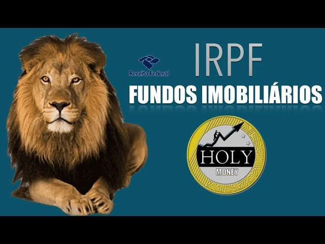 Como Declarar o Imposto de Renda para Fundos Imobiliários – FIIs | IRPF 2021