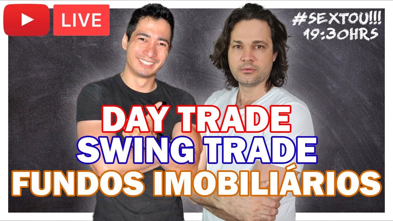Imersão em Day Trade, Swing Trade e Fundos Imobiliários. Fique por dentro!