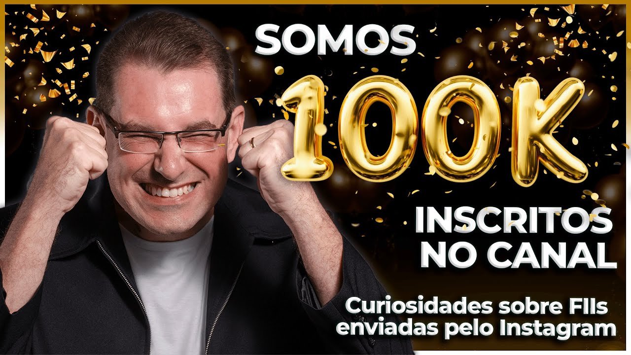 PROF. BARONI RESPONDE: Curiosidades sobre FIIs – Comemoração 100k