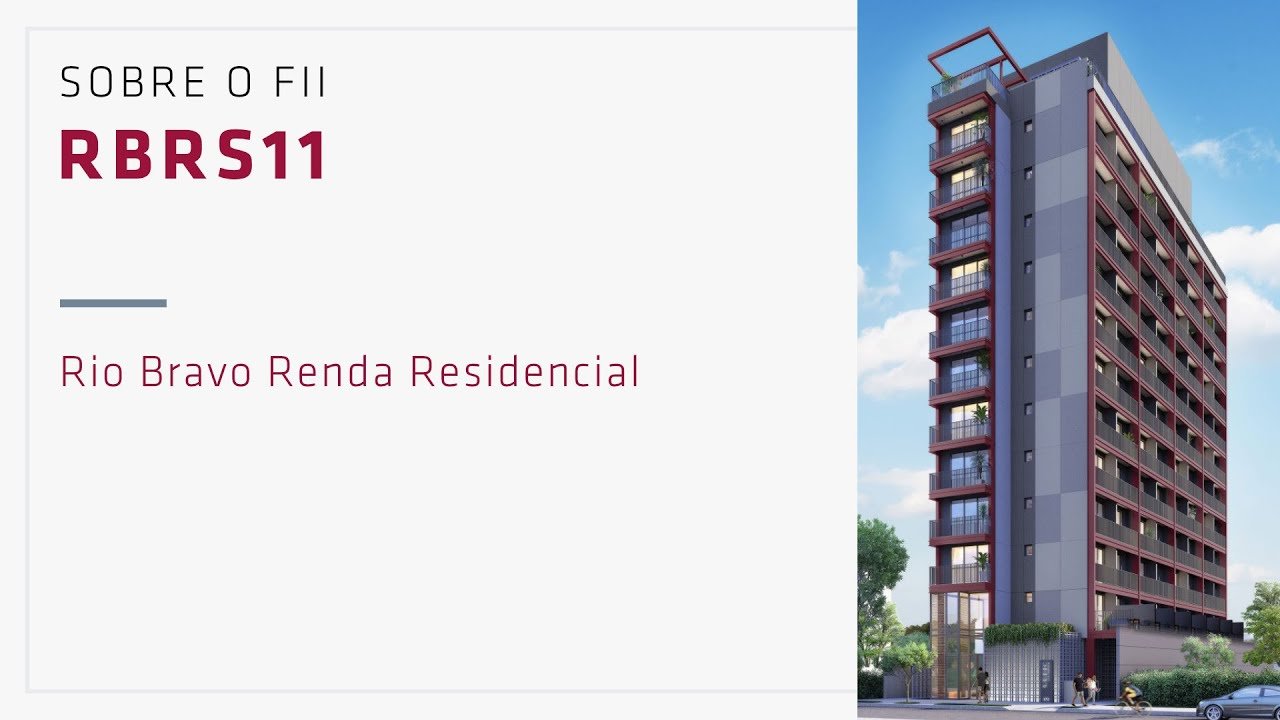 RBRS11 | Sobre o Fundo Imobiliario Rio Bravo Renda Residencial