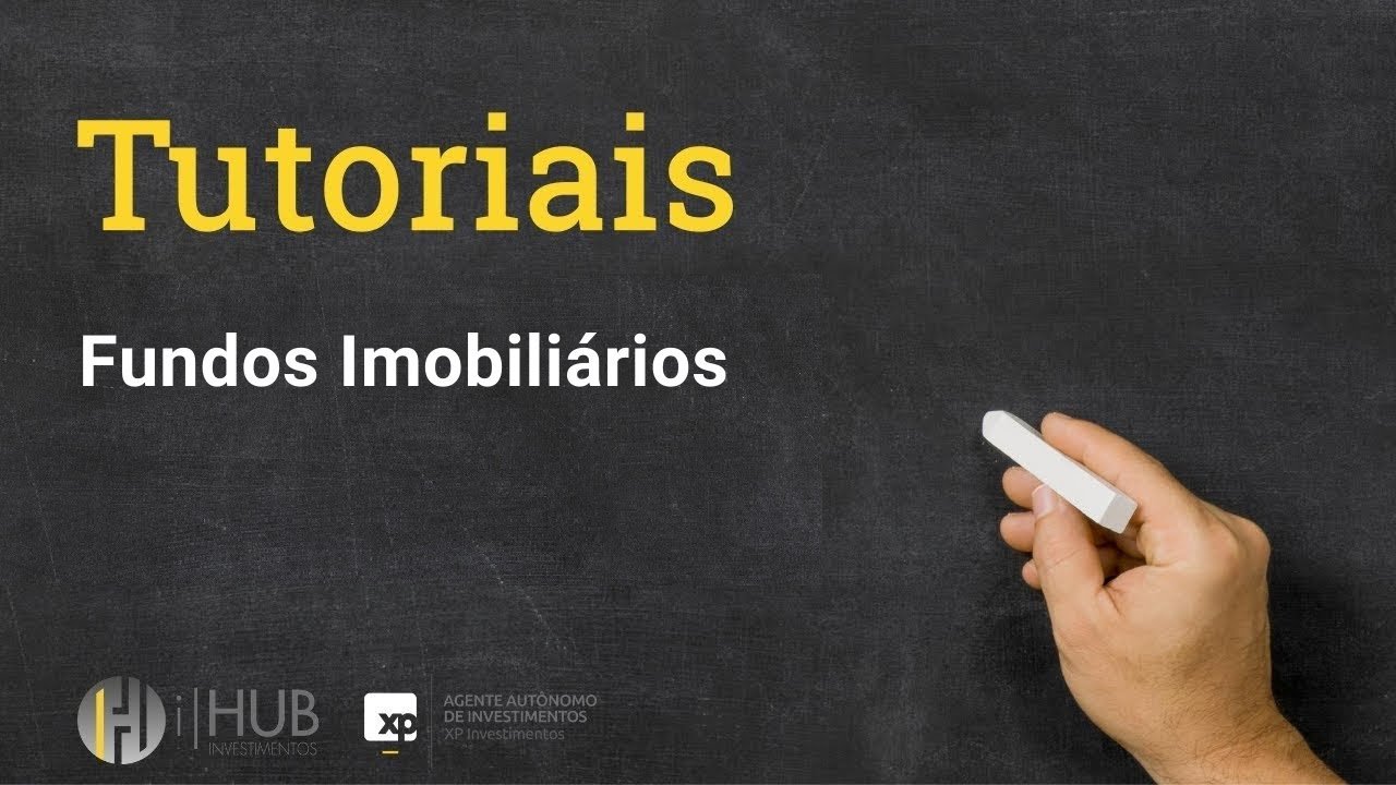 Tutoriais Fundos Imobiliários