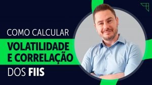 🔴 Calculando VOLATILIDADE E CORRELAÇÃO  de Fundos Imobiliários NA PRÁTICA!