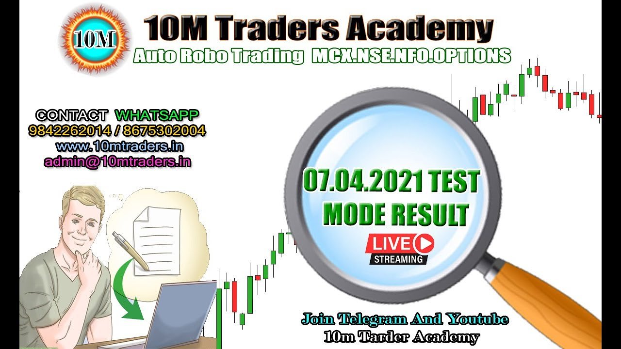 07.04.2021 Today LIVE Auto Robo Trade Test Mode Result Video ( Tamil Language )