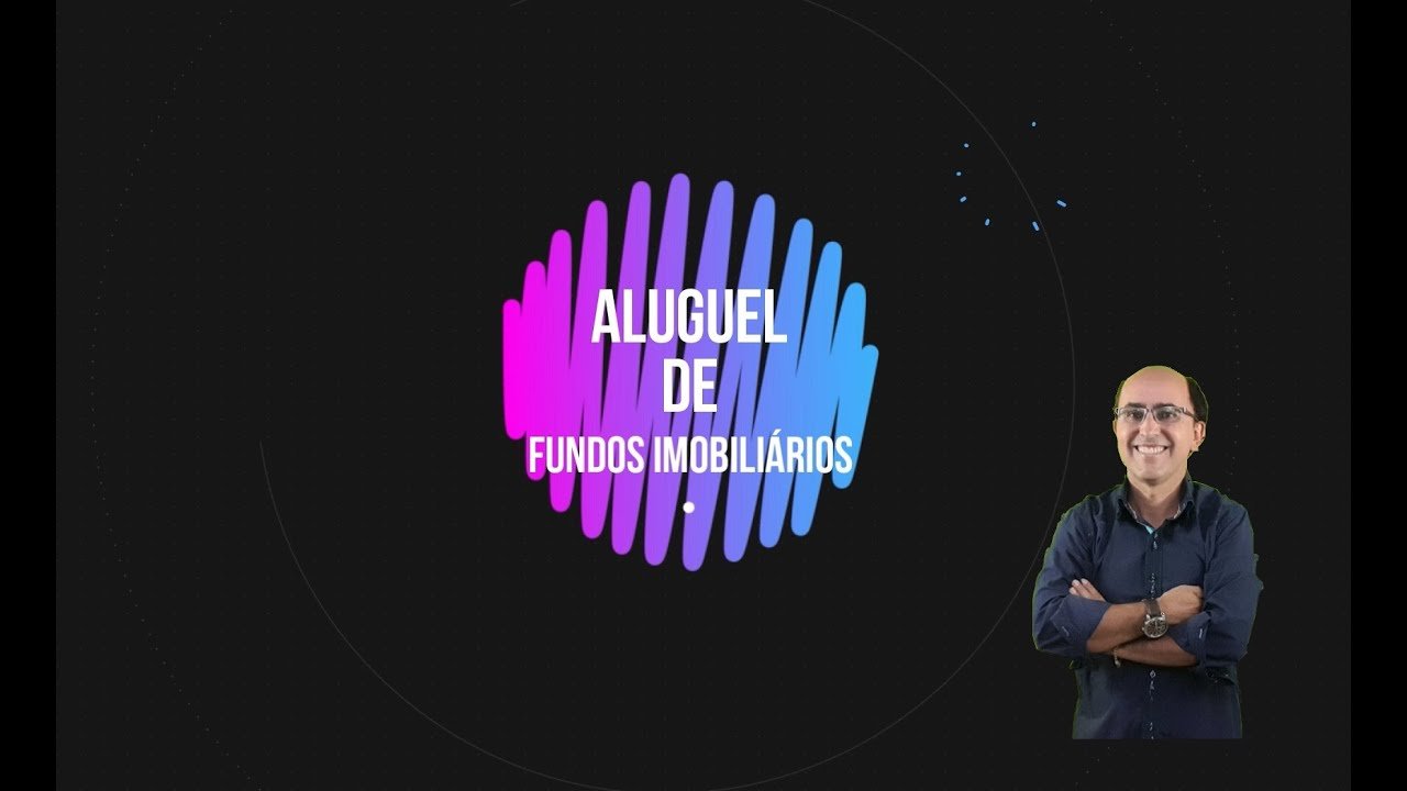 ALUGANDO AÇÕES DE FUNDOS IMOBILIÁRIOS PELA CLEAR CORRETORA DE VALORES – FIIS