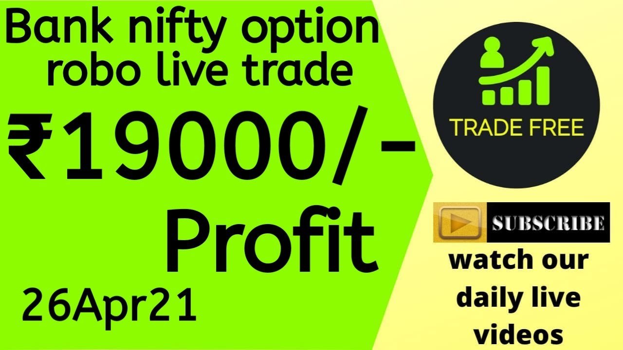 Bank nifty option robo live trade in tamil 26Apr21