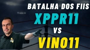 BATALHA DOS FUNDOS IMOBILIÁRIOS XPPR11 VS VINO11 QUEM SAI VENCEDOR DESSA BATALHA DOS FIIS???