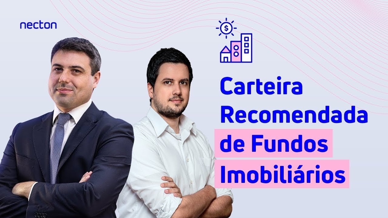 Carteiras Recomendadas de Fundos Imobiliários – Abril 2021 | Necton