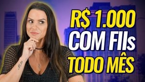 Como GANHAR R$ 1.000,00 com FUNDOS IMOBILIÁRIOS (FIIs) todo MÊS? Ep.2