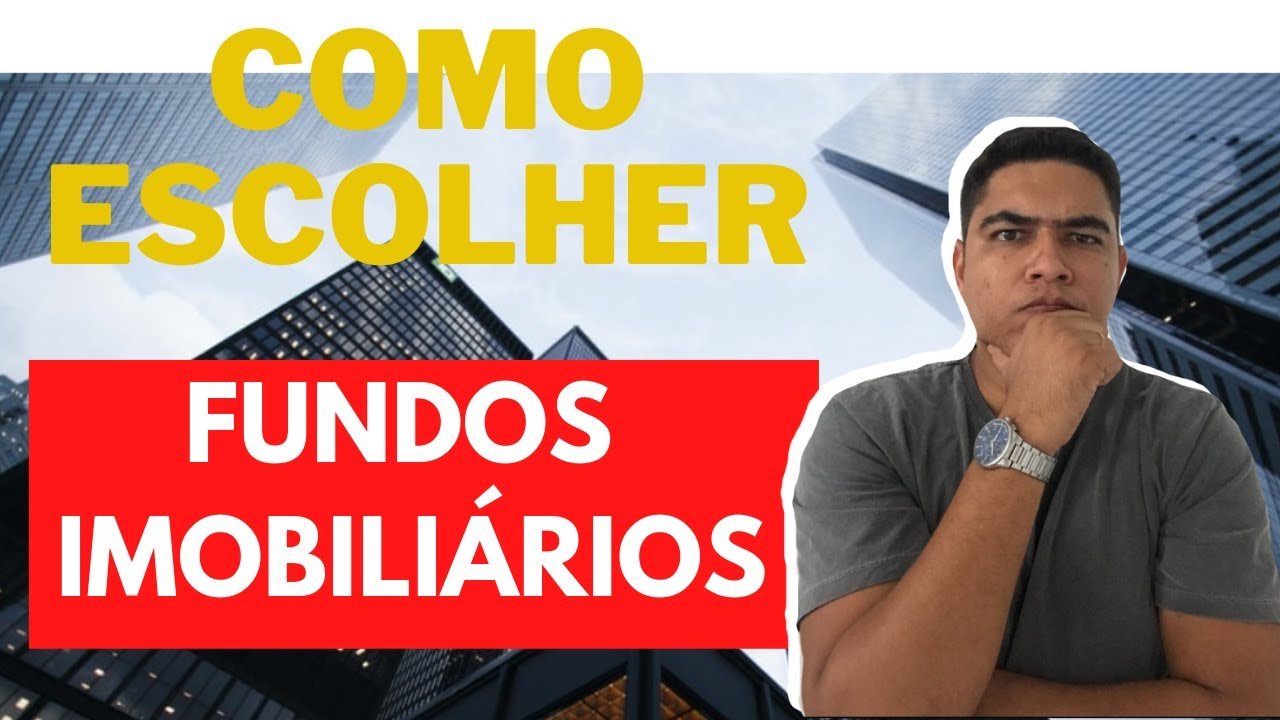 COMOM ESCOLHER FUNDOS IMOBILIÁRIOS 🏦🏙️ #FUNDOSIMOBILIARIOS #RENDAVARIAVEL #DIVIDENDOS