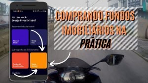 COMPRANDO FUNDOS IMOBILIÁRIOS NA PRÁTICA (TAMBÉM SERVE PARA AÇÕES)