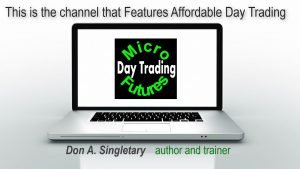 Day Trade Micro E-Minis – $106 in 7 minutes: Affordable Day Trading