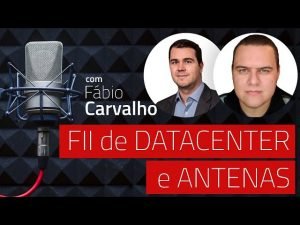 FUNDOS IMOBILIÁRIO de data center e antenas. Rodrigo Colombo e Fábio Carvalho (ALZR11)