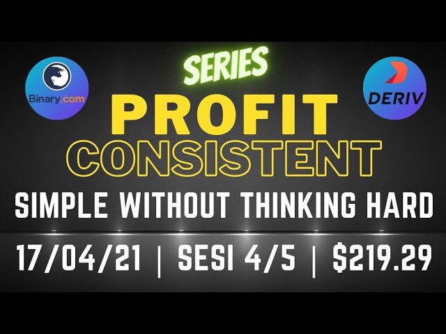 PROFIT CONSISTENT BINARY OPTION DERIV | 219 USD | 17/04/21 | 4/5 | Simple Free Bot Tool Digit Differ