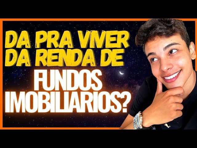 QUANTO RENDE R$10.000 EM FUNDOS IMOBILIÁRIOS (FIIS) – Da pra viver de renda?!