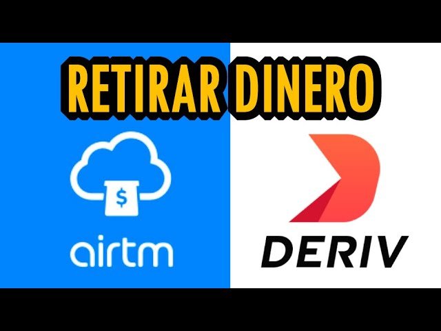 Retirar dinero desde el broker Deriv a una cuenta de Airtm