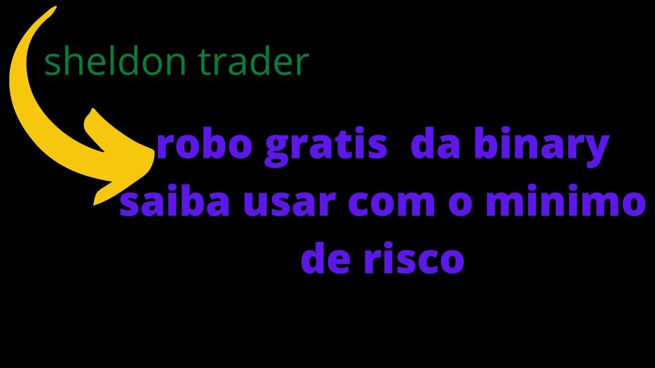 robo gratis binary  80% de acertividade pare de perder com esse bot
