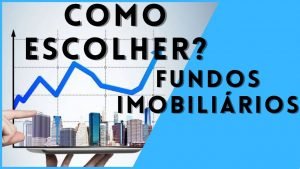 TOP FIIs Para 2021 | Como Escolher os Melhores Fundos Imobiliários de Forma Simples | Iniciantes