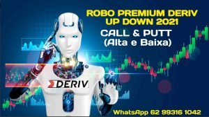 💵 💰 ROBÔ PREMIUM DERIV UP DOWN 2021 PARA MERCADO EM ALTA E BAIXA