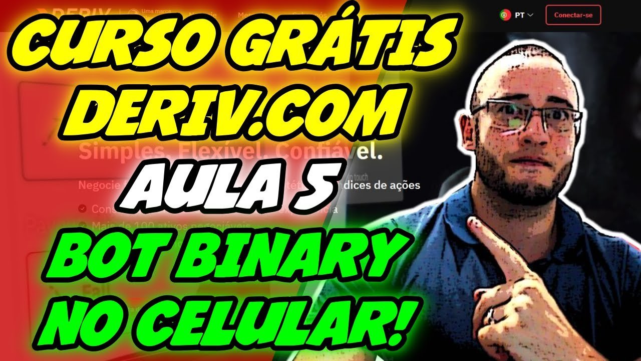 ✅ CURSO GRÁTIS DERIV.COM | AULA 5 – COMO UTILIZAR BOTS BINARY DERIV DIRETAMENTE PELO CELULAR!