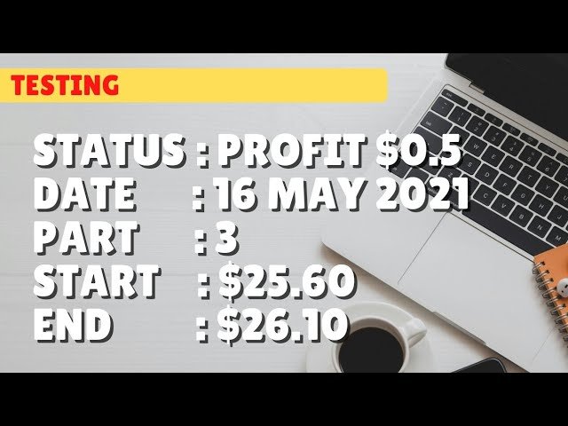 $26.10 PROFIT $0.5 | 16 may 21 p3 | Free Binary Bot Deriv Simple Strategy Trading Profitable