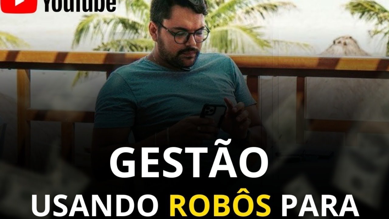 AUTOMAÇÃO E GESTÃO ROBO TRADER TEC