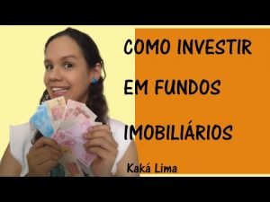 COMO INVESTIR EM FUNDOS IMOBILIÁRIOS