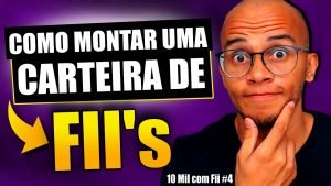 Como Montar uma Carteira de Fundos Imobiliários na Prática, carteira de fii |10 mil com Fii #4