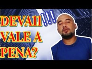 DEVA11 VALE A PENA – SOBRE O FUNDO IMOBILIÁRIO