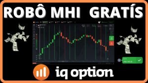 ESTRATÉGIA IQOPTION 2021 – ROBÔ MHI GRÁTIS PARA IQ OPTION 2021