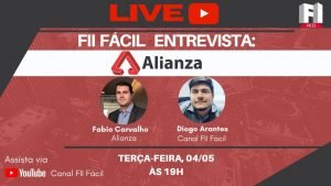 Fundos Imobiliários: LIVE com Fabio Carvalho – Alianza – ALZR11