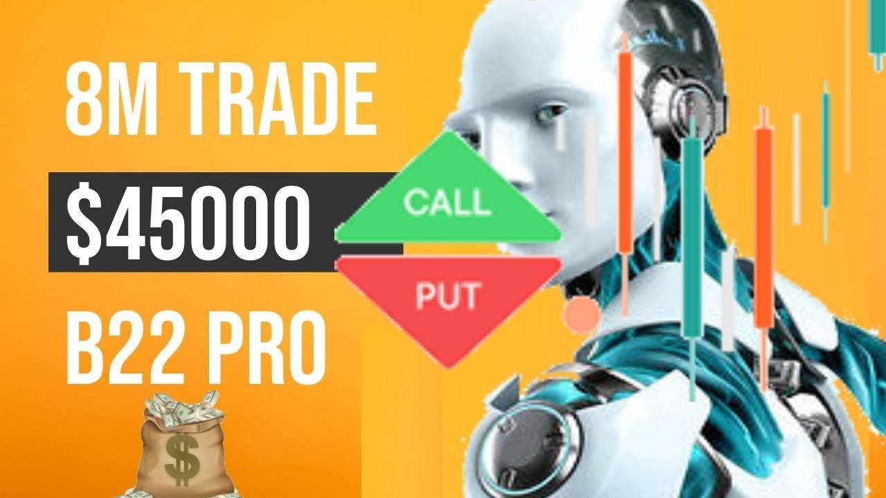 IQ Option $54K 8M | B22 X3 PRO  (2021)