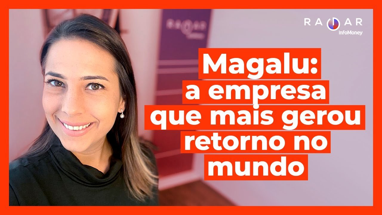 Magalu (MGLU3) lidera ranking global de retorno a acionistas, mas o posto será mantido? | E Azul