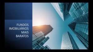 Melhores Fundos Imobiliários – FIIs mais BARATOS hoje!