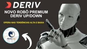 NOVO ROBO PREMIUM DERIV UPDOWN | OPERE NA TENDÊNCIA ALTA E BAIXA E LUCRE MAIS.