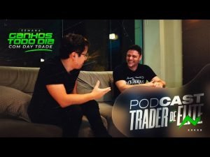 PODCAST TRADER DE ELITE – A JORNADA PARA GANHAR DE 1 A 5 MIL POR DIA