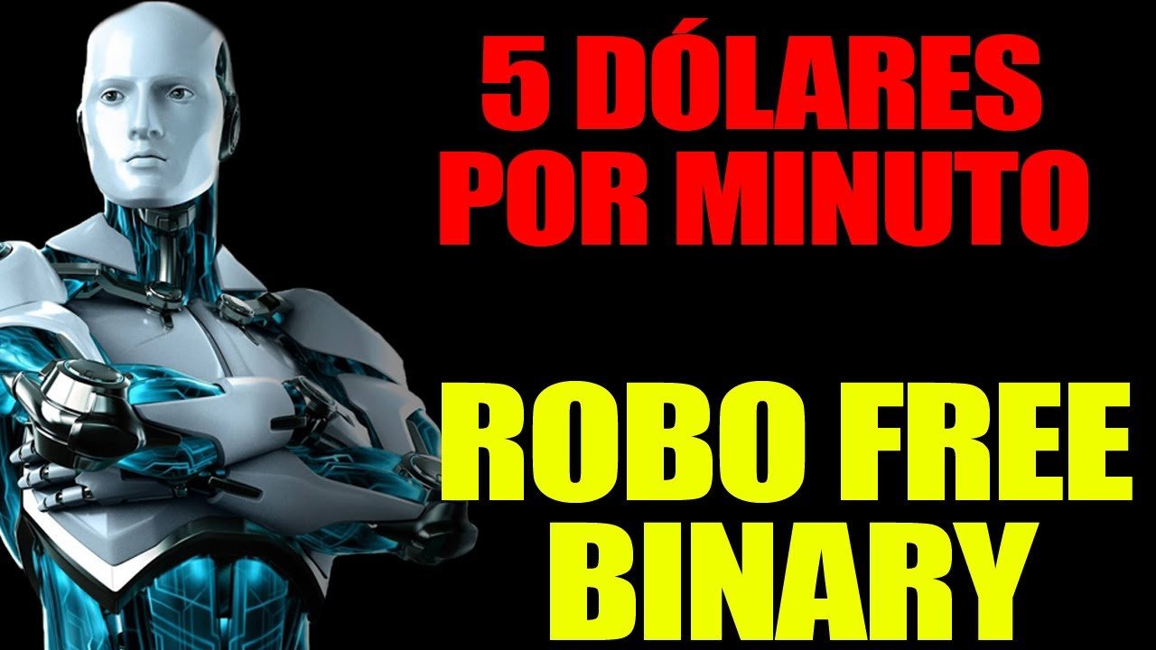 Super Robo Binary Bot Free – 5 Dólares por Minuto na Binary | Viver de Trader