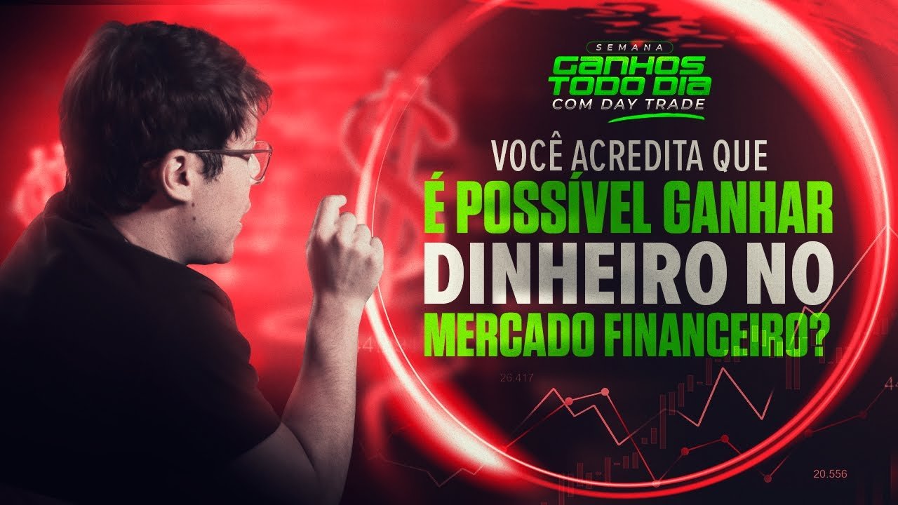 VOCÊ ACREDITA QUE É POSSÍVEL GANHAR DINHEIRO NO MERCADO FINANCEIRO?
