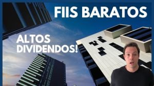 5 FIIs BARATOS e com ALTOS DIVIDENDOS! Lista de fundos imobiliários
