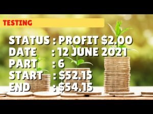 $54.15 PROFIT $2.00 | 12 june21 part 6 | Free Binary Bot Deriv Simple Strategy Trading Profitable