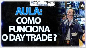 COMO FUNCIONA O PROCESSO DE NEGOCIAÇÃO NO DAY TRADE? | ANDRÉ ANTUNES SCALPER