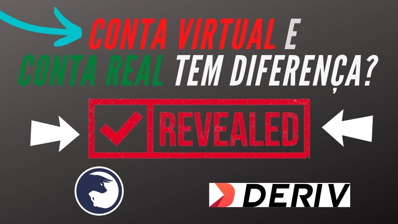 CONTA VIRTUAL e CONTA REAL BINARY/DERIV TEM DIFERENÇA ?
