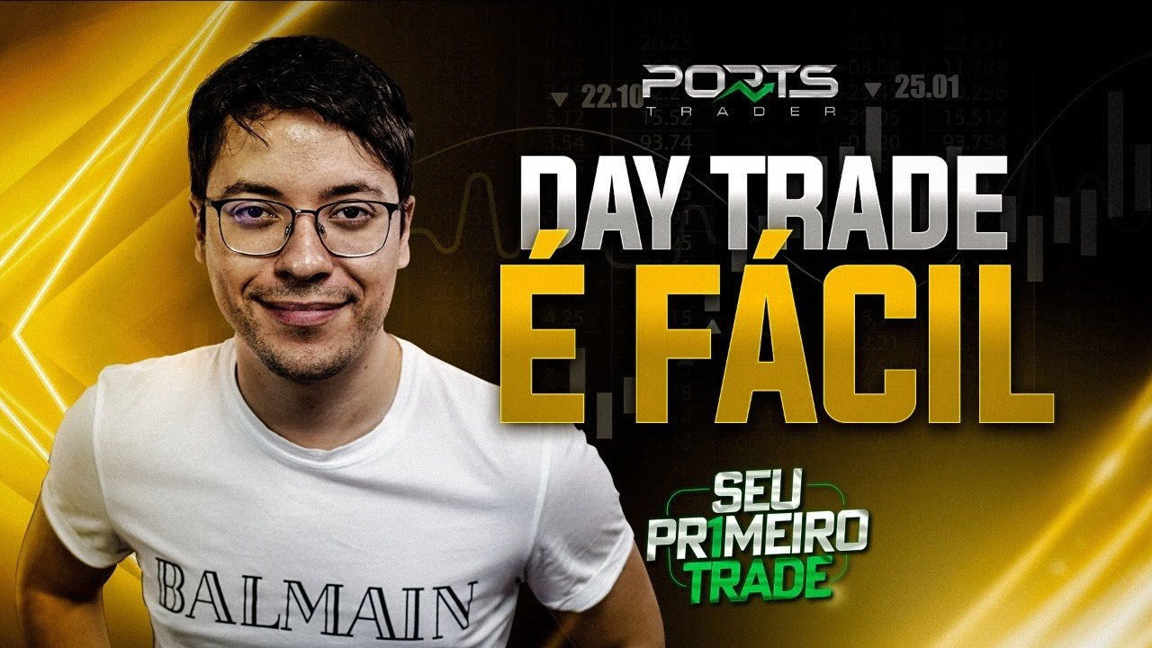 DAY TRADE É FÁCIL!