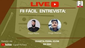 Fundos Imobiliários: LIVE com Filipe Pedra – Investindo_em_Fii