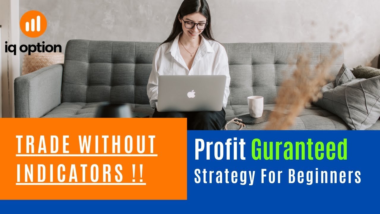 IQ Option | Trade without indicators🔥 | Profit Guaranteed✅