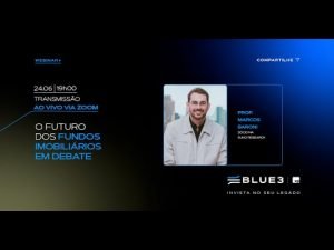 O Futuro dos Fundos Imobiliários em Debate | Webinar com Prof. Baroni