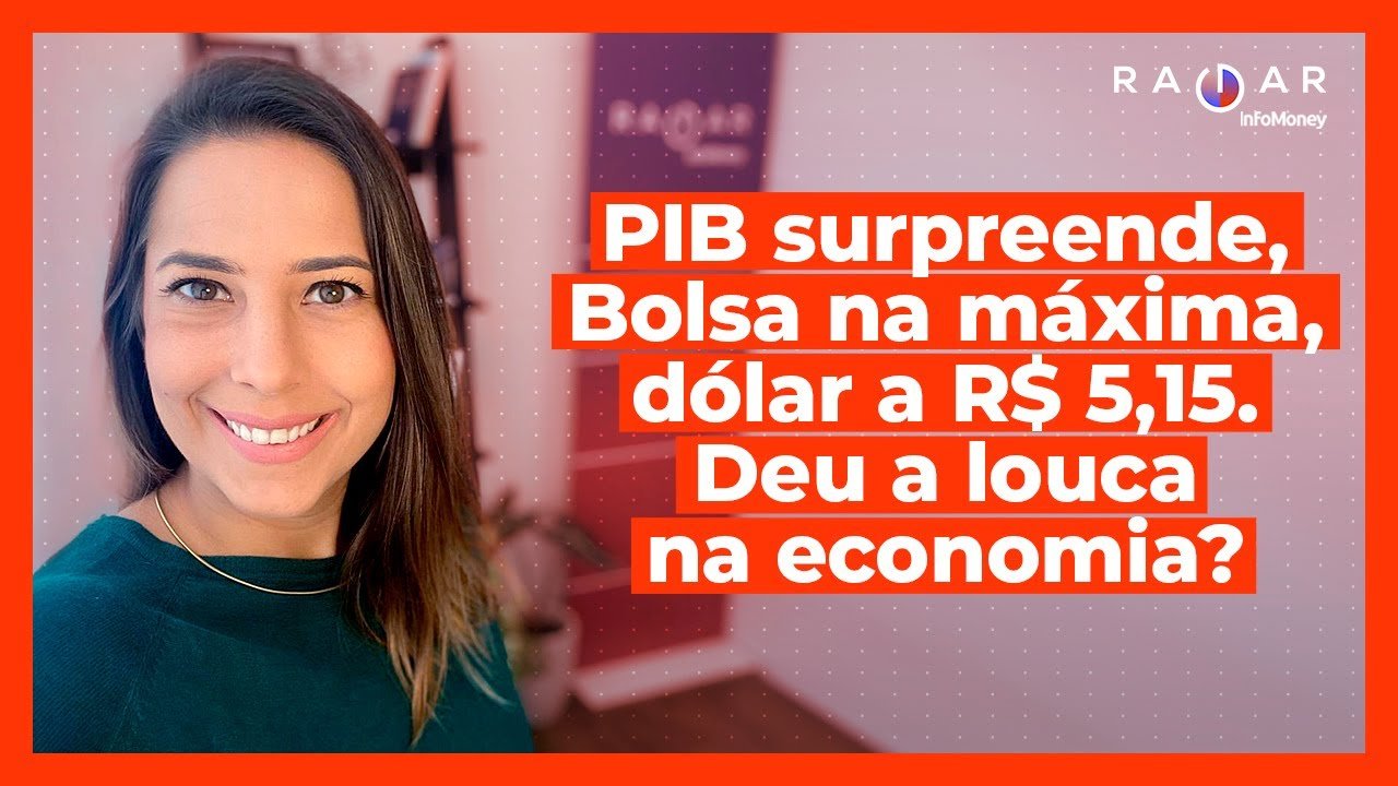 PIB sobe 1,2%, Bolsa em 128 mil pontos e dólar a R$ 5,15. Economia segue forte ou é voo de galinha?