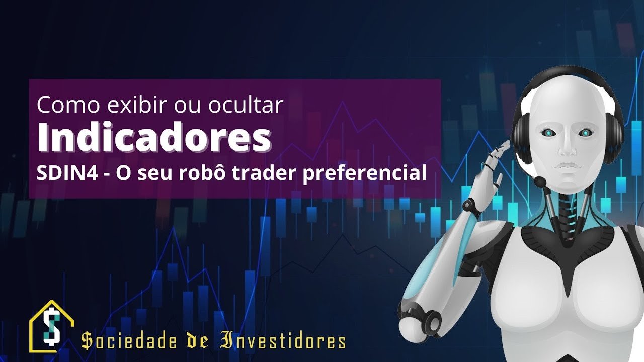 Robô Trader SDIN4: Como Exibir ou Ocultar Indicadores [Robô Metatrader 5]