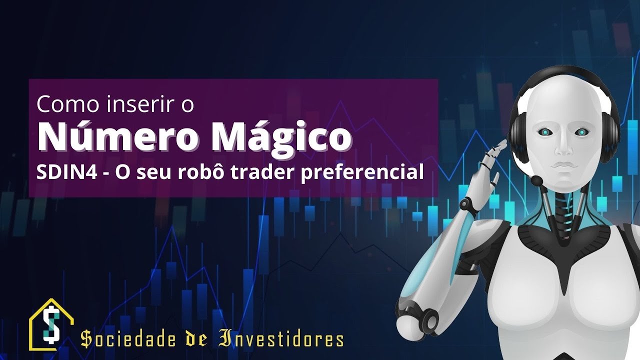 Robô Trader SDIN4: Como inserir o Número Mágico [Robo Metatrader 5]